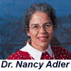 Dr. Nancy Adler
