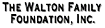 Walton Family Foundation